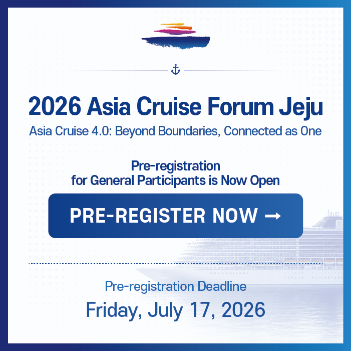 Asia Cruise Forum Jeju 2026 Pre-registration